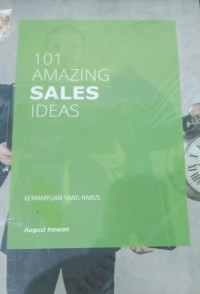 Image of 101 Amazing Sales Ideas / August Irawan