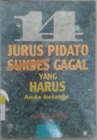 14 Jurus Pidato Sukses Gagal Yang Harus Anda Ketahui / Marian K. Woodall