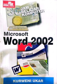 Image of 36 Jam Belajar Komputer: Microsoft Word 2002 / Kurweni Ukar