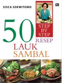 Image of 50 Resep Step by Step Lauk Sambal / Sisca Soewitomo