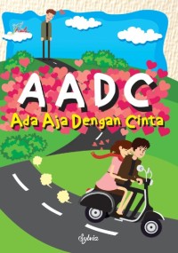 Image of AADC : Ada Aja Dengan Cinta / Sylvia
