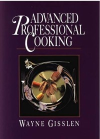 Image of Advanced Professional Cooking / Wayne Gisslen