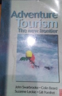Image of Adventure Tourism : The New Frontier / John Swarbrooke