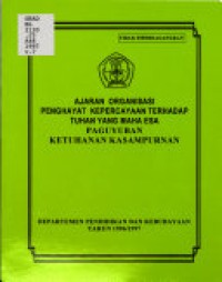 Ajaran Organisasi Penghayat Keperayaan Terhadap Tuhan Yang Maha Esa : Kegayuban Ketuhanan Kasampurnan / Mula Sinaga