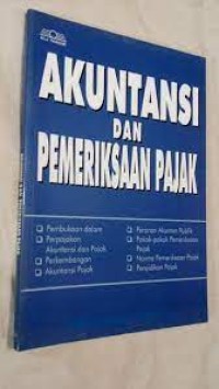Image of Akuntansi dan Pemeriksaan Pajak / Gunadi