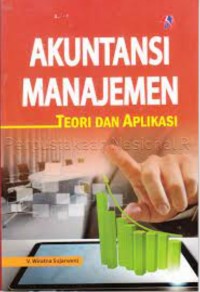 Image of Akuntansi Manajemen : Teori Dan Aplikasih / Wiratna Sujarweni