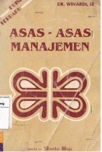 Image of Asas-Asas Manajemen / Winardi