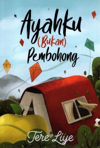 Image of Ayahku (Bukan) Pembohong / Tere Liye