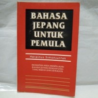 Bahasa Jepang Untuk Pemula / Herpinus Simanjuntak