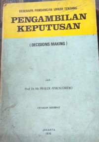 Beberapa Pandangan Umun Tentang Pengambilan Keputusan