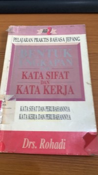Image of Bentuk Ungkapan Dari Kata Sifat Dan Kata Kerja / Rohadi