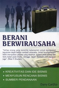 Berani Berwirausaha / Dany Garjito