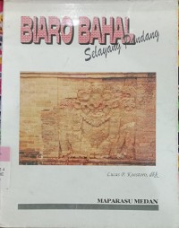 Biaro Bahal Selayang Pandang / Lucas P. Koestoro