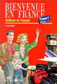 Image of Bienvenue En France: Tome 1: Episodes 1-13