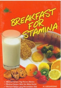 Breakfast for Stamina / M. Soedarsono