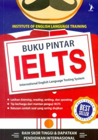 Buku pintar IELTS : I / Purwaningsih