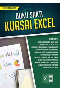 Buku Sakti Kuasai Excel / Andy Suparwanto