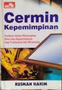 Cermin Kepemimpinan / Rusman Hakim