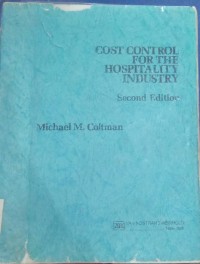 Image of Cost Control For The Hospitality Industry / Chael M. Coltman
