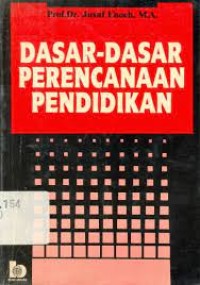 Dasar-Dasar Perencanaan Pendidikan / Jusuf,Enoch