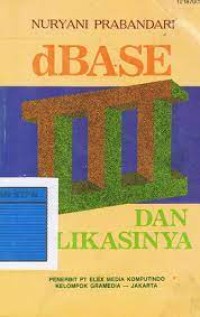 Image of dBASE III DAN APLIKASINYA / Nuryani Prabandari