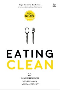 Eating Clean / Inge Tumiwa-Bacherns