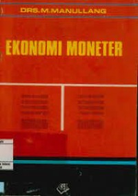 Image of Ekonomi Moneter/ Manullang M.DRS