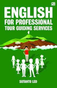 Image of English For Professional Tour Guiding Services / Sutanto Leo