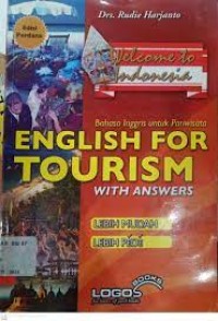 English For Tourism With Answers : lebih mudah lebih pede / Rudie Harjanto