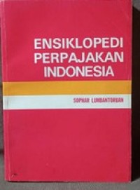 Image of Ensiklopedi Perpajakan Indonesia
