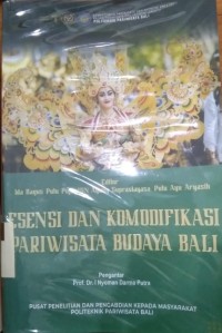 esensi dan komodifikasi pariwisata budaya bali