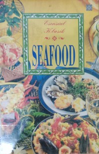 Esensial Klasik Seafood / Melani Tanu