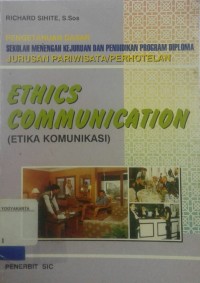 Ethics Communication (Etika Komunikasi) / Richard Sihite