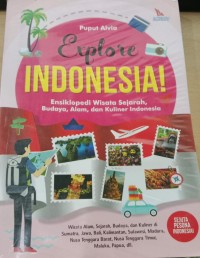 Explore Indonesia / Puput Alvia