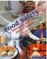 Image of Food Safety Managing With The HACCP System / Ronald F. Cichy