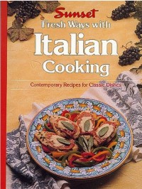 Fresh Ways with Italian Cooking