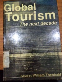 Global Tourism / William F. Theobald