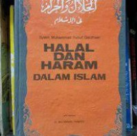 Image of Halal dan Haram Dalam Islam / Syekh Muhammad Yusuf Qardhawi