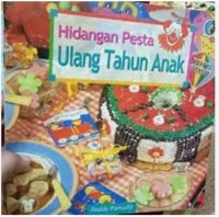 Image of Hidangan Pesta Ulang Tahun Anak / Doddy Pamudji