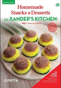 Image of Homemade Snacks & Desserts ala Xander's Kitchen / Junita