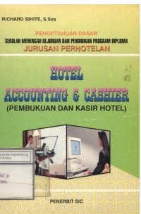 Hotel Accounting & Cashier / Richard Sihite