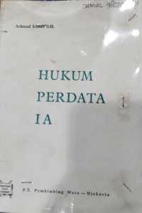 Hukum Perdata I A / Achmad Ichsan