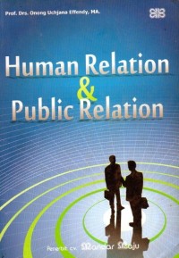 Image of Human Relation and Public Relation / Onong Uchjana Effendy