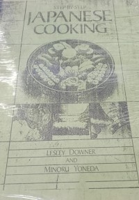 Japanese Cooking / Lesley Downer