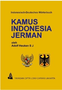 Kamus Indonesia-Jerman.. Indonesia-Dutsches Worterbuch