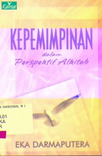 Kepemimpinan dalam Perspektif Alkitab / Eka Darmaputera