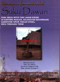 Kepercayaan Komunitas Adat Suku Dawan / Siti Maria