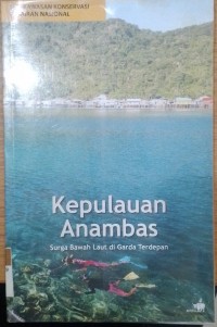 Image of Kepulauan Anambas : Surga Bawah Laut di Garda Terdepan