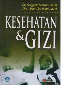 Image of Kesehatan & Gizi / Soegeng Santoso