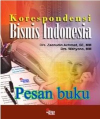 Korespondensi Bisnis Indonesia / Zaenudin Achmad